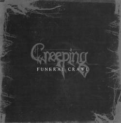 Creeping : Funeral Crawl